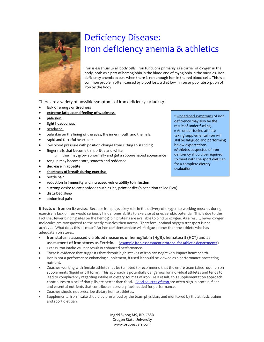 There Are a Variety of Possible Symptoms of Iron Deficiency Including