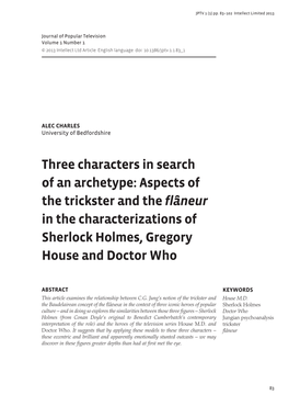 Three Characters in Search of an Archetype: Aspects of the Trickster and the Flâneur in the Characterizations of Sherlock Holmes, Gregory House and Doctor Who