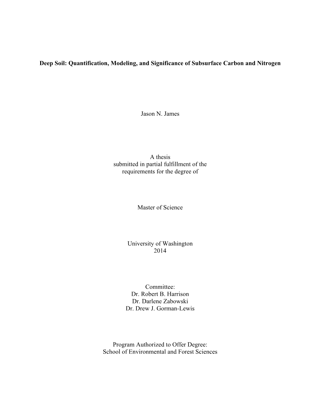 Deep Soil: Quantification, Modeling, and Significance of Subsurface Carbon and Nitrogen