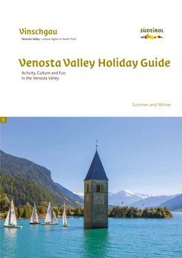 Venosta Valley Holiday Guide Acitvity, Culture and Fun in the Venosta Valley