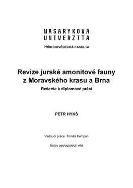 Revize Jurské Amonitové Fauny Z Moravského Krasu a Brna Rešerše K Diplomové Práci