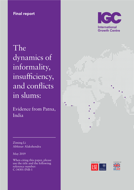 The Dynamics of Informality, Insufficiency, and Conflicts in Slums