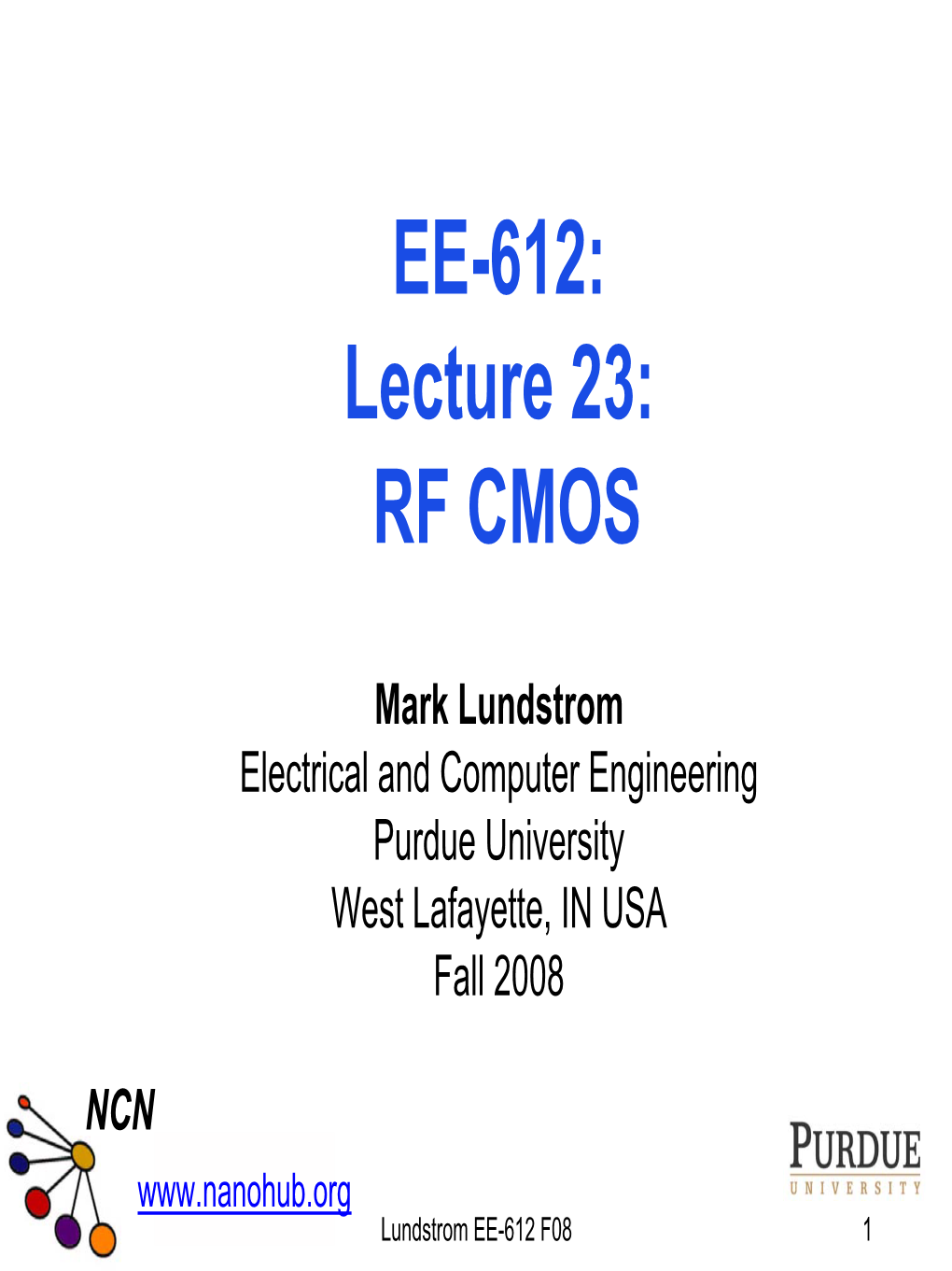 EE-612: Lecture 20: MOSFET Leakage Mark Lundstrom Electrical