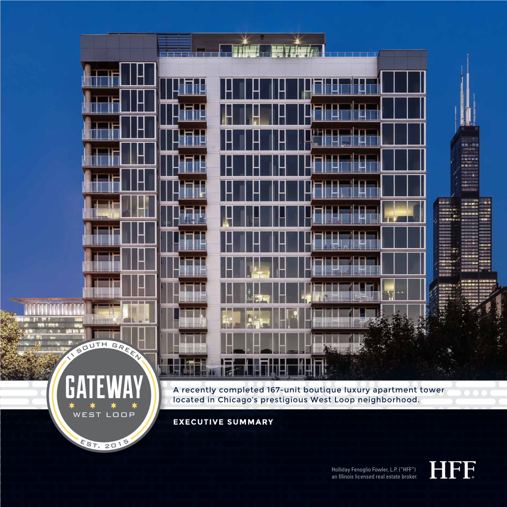A Recently Completed 167-Unit Boutique Luxury Apartment Tower Located in Chicago’S Prestigious West Loop Neighborhood