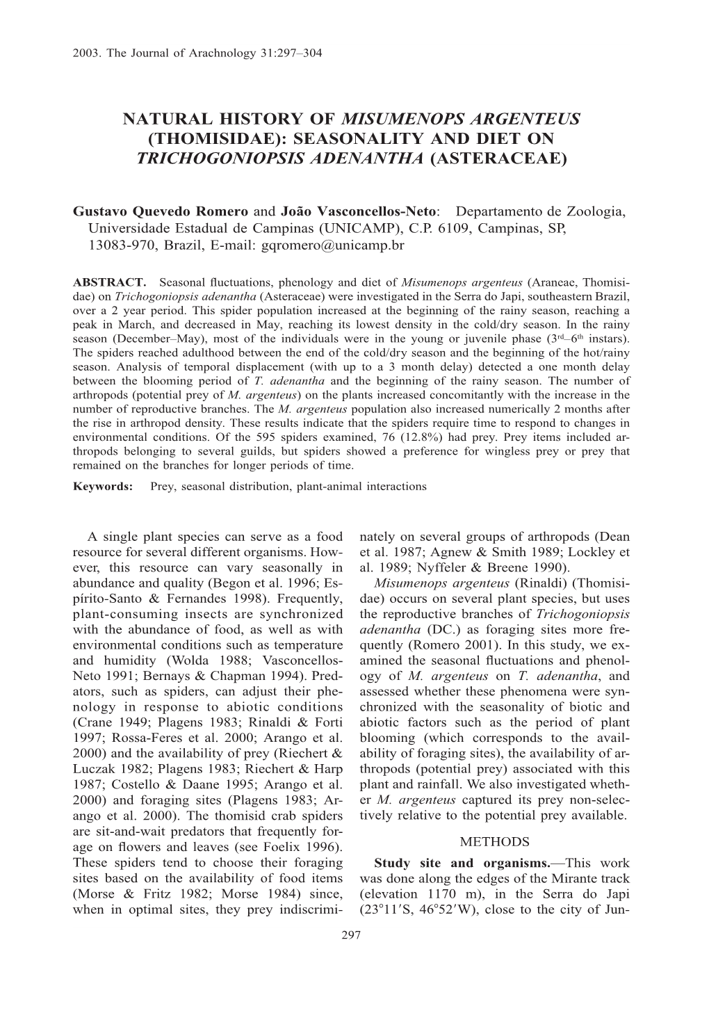 Natural History of Misumenops Argenteus (Thomisidae): Seasonality and Diet on Trichogoniopsis Adenantha (Asteraceae)