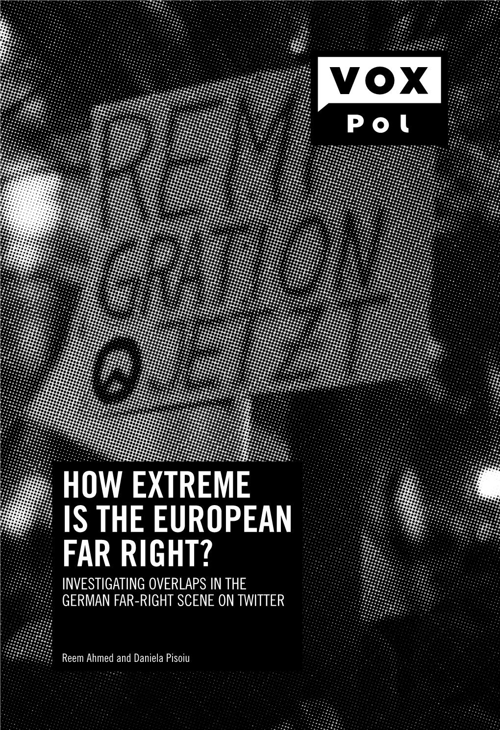 How Extreme Is the European Far Right? Investigating Overlaps in the German Far-Right Scene on Twitter