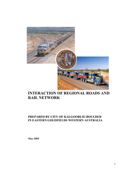 Interaction of Regional Roads and Rail Network