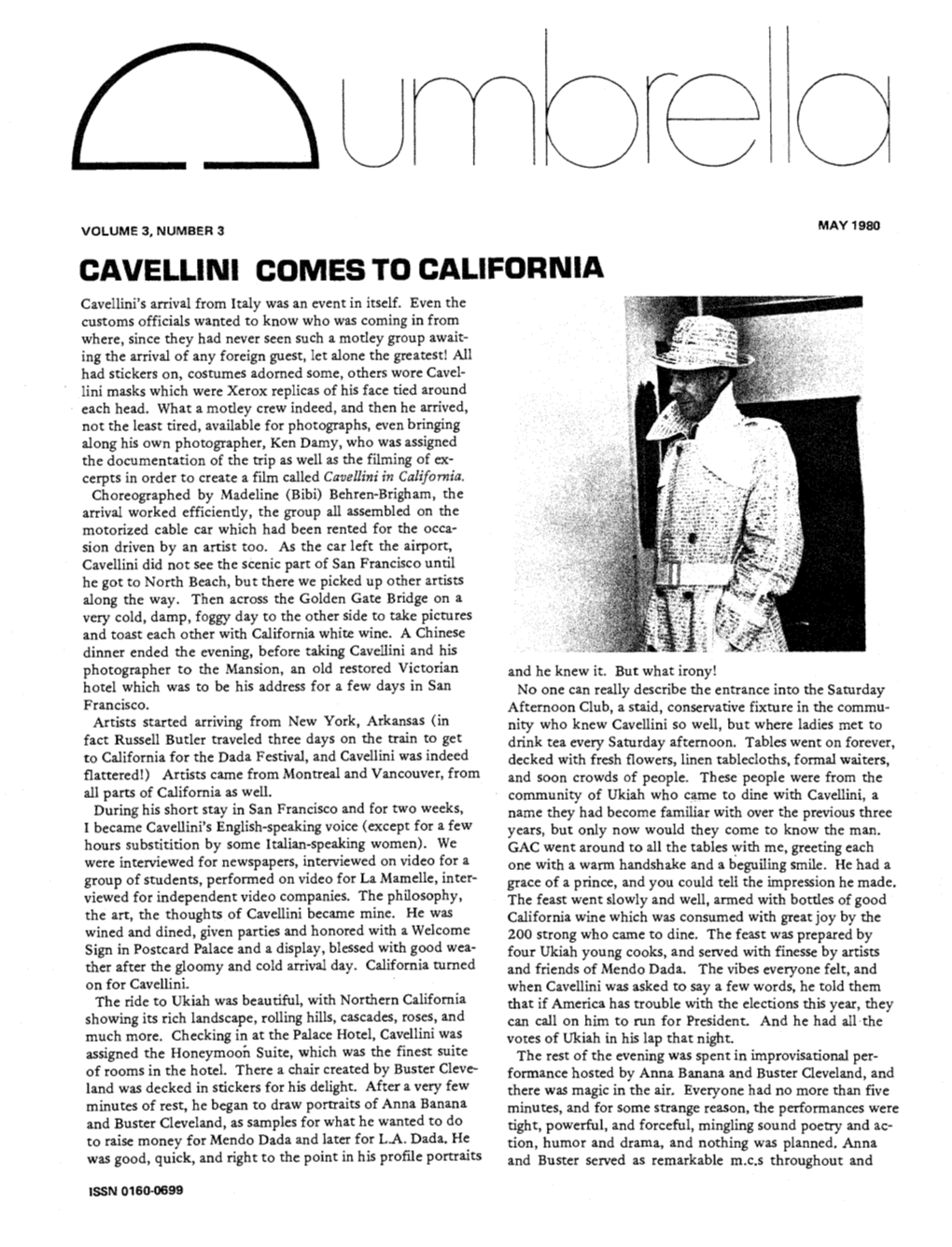 CAVELLINI COMES to CALIFORNIA Cavellini's Arrival from Italy Was an Event in Itself