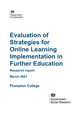 Evaluation of Strategies for Online Learning Implementation in Further Education Research Report March 2021