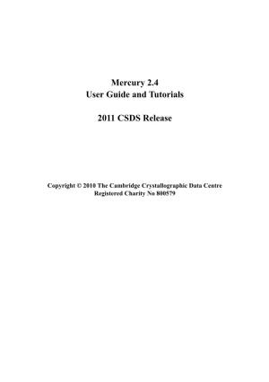 Mercury 2.4 User Guide and Tutorials 2011 CSDS Release