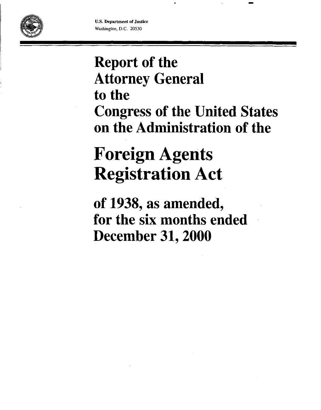 Report of the 1 Attorney General to the Congress of the United States On
