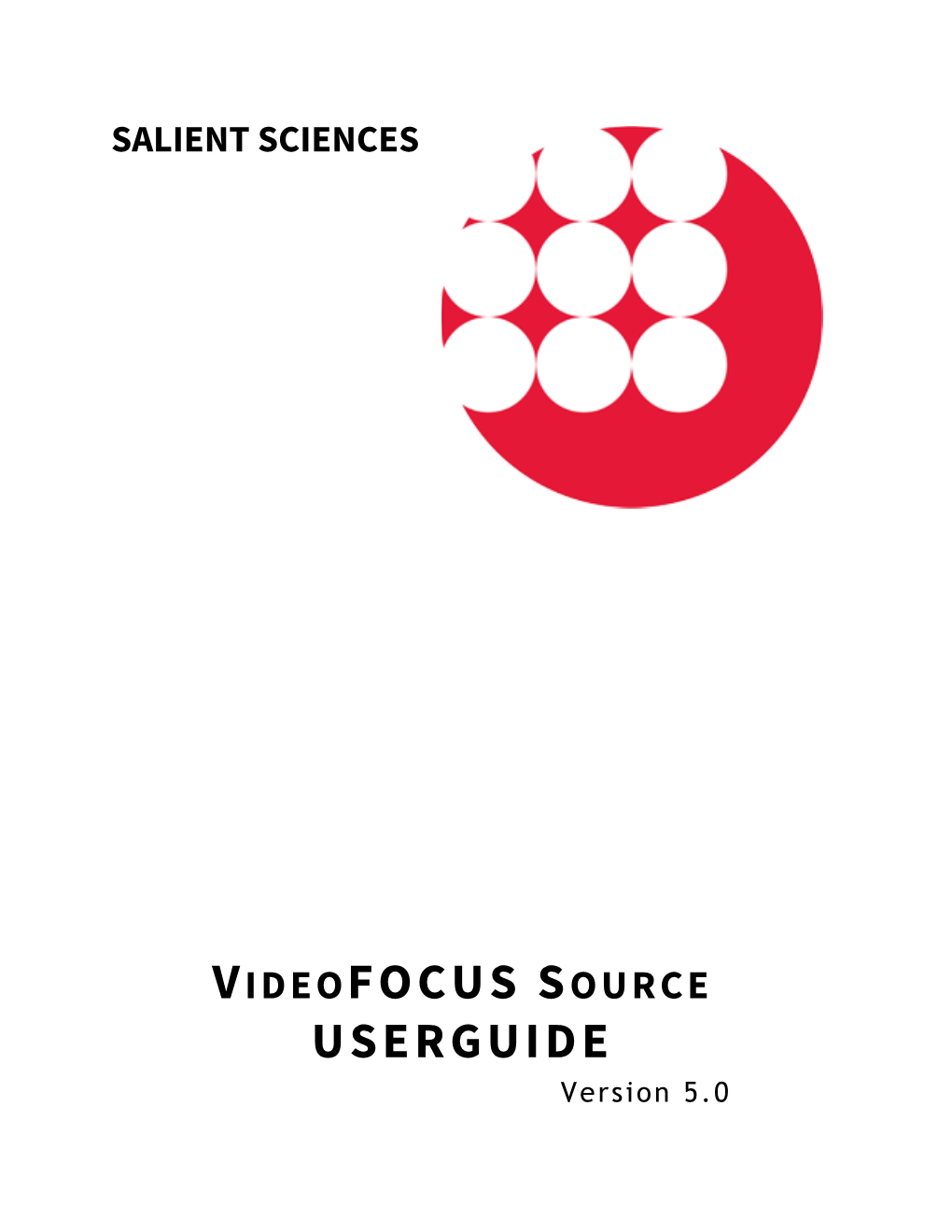 VIDEOFOCUS SOURCE USERGUIDE Version 5.0 © 2001-2015 DIGITAL AUDIO CORPORATION