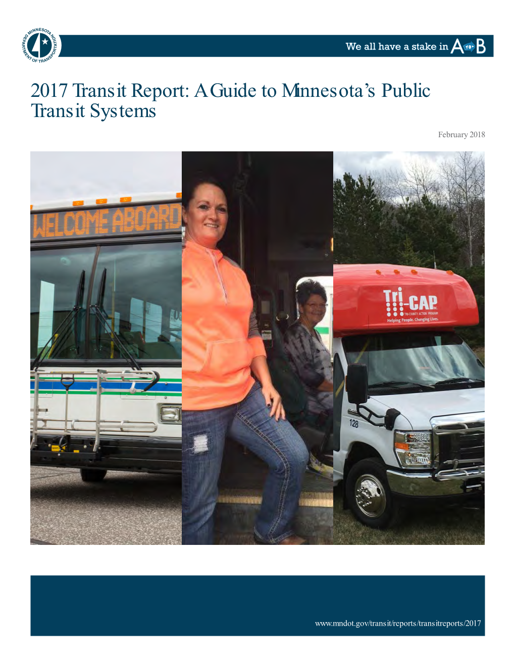 2017 Transit Report: a Guide to Minnesota’S Public Transit Systems February 2018