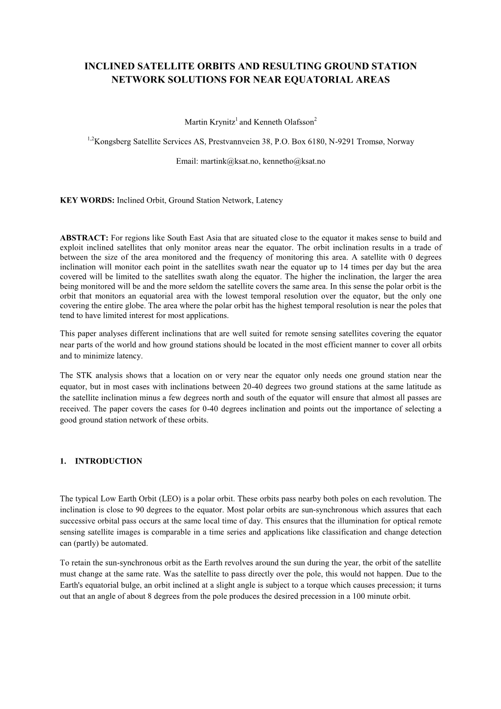 Inclined Satellite Orbits and Resulting Ground Station Network Solutions for Near Equatorial Areas