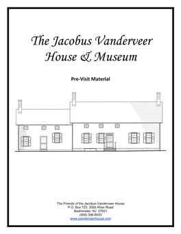 The Jacobus Vanderveer House & Museum