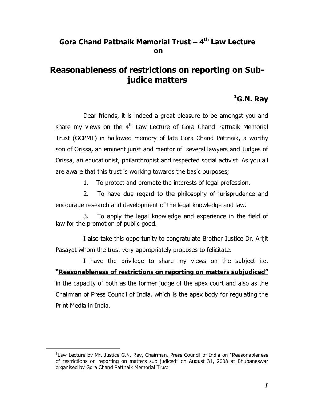 Reasonableness of Restrictions on Reporting on Sub- Judice Matters