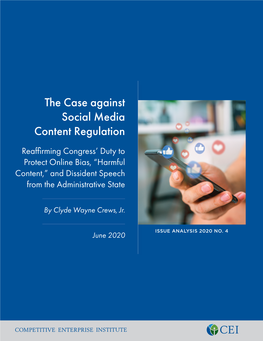 The Case Against Social Media Content Regulation