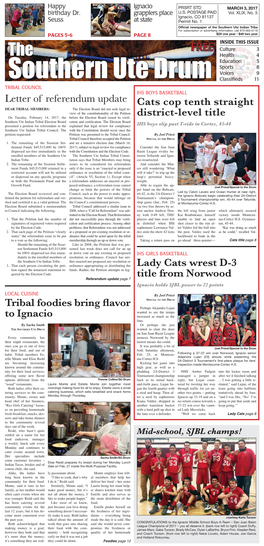Tribal Foodies Bring Flavor to Ignacio FREE Letter of Referendum Update Cats Cop Tenth Straight District-Level Title Lady Cats W