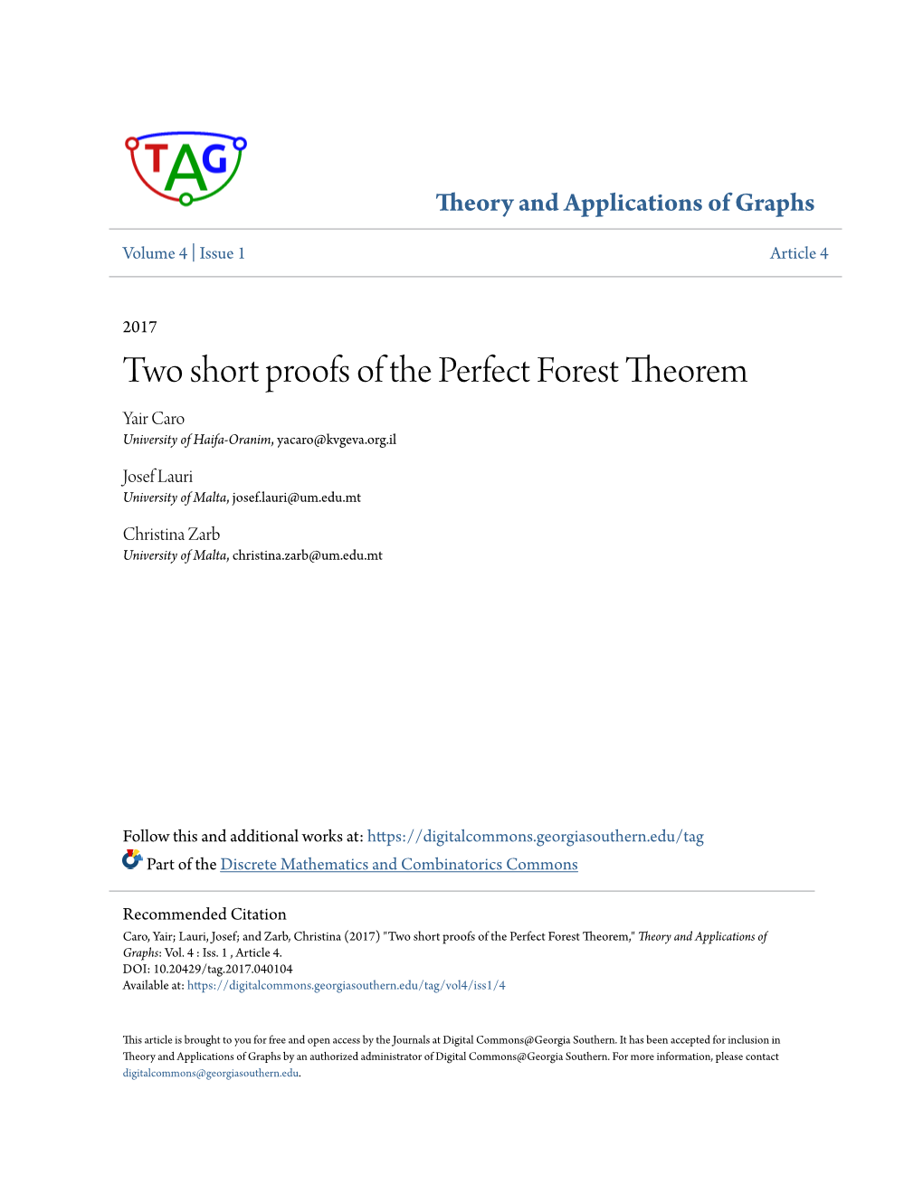 Two Short Proofs of the Perfect Forest Theorem Yair Caro University of Haifa-Oranim, Yacaro@Kvgeva.Org.Il