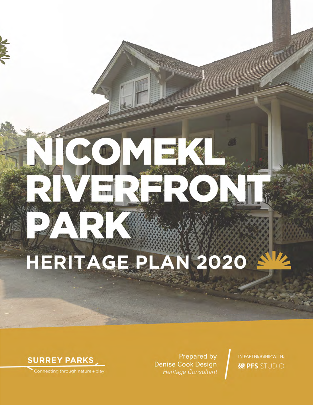 Nicomekl Riverfront Park Heritage Plan