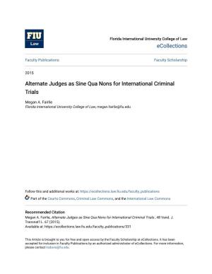 Alternate Judges As Sine Qua Nons for International Criminal Trials