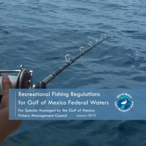 Recreational Fishing Regulations for Gulf of Mexico Federal Waters