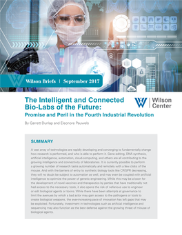 The Intelligent and Connected Bio-Labs of the Future: Promise and Peril in the Fourth Industrial Revolution by Garrett Dunlap and Eleonore Pauwels