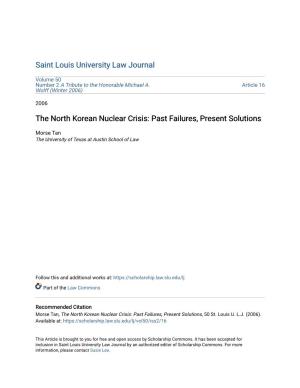 The North Korean Nuclear Crisis: Past Failures, Present Solutions