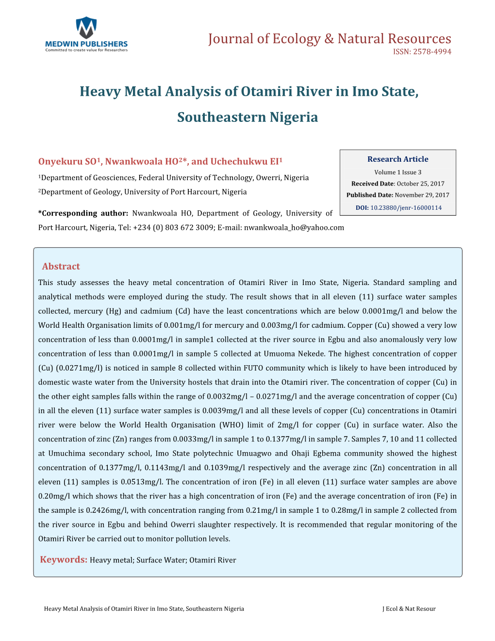 Nwankwoala HO, Et Al. Heavy Metal Analysis of Otamiri River in Imo State, Southeastern Nigeria. J Ecol & Nat Resources 2017