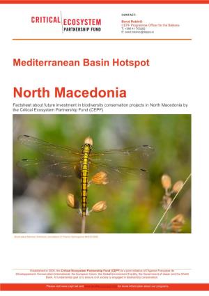 North Macedonia Factsheet About Future Investment in Biodiversity Conservation Projects in North Macedonia by the Critical Ecosystem Partnership Fund (CEPF)