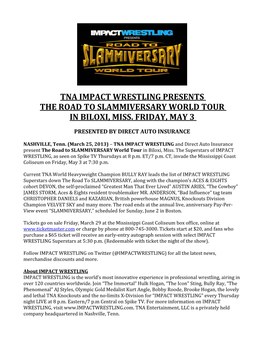 Tna Impact Wrestling Presents the Road to Slammiversary World Tour in Biloxi, Miss