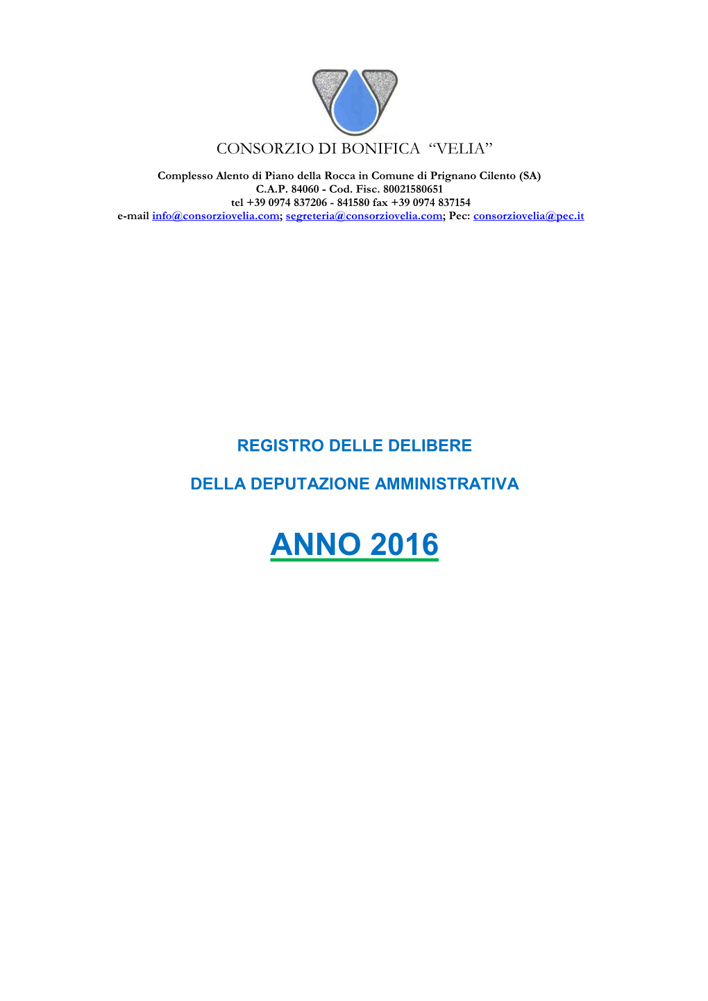 Registro Delibere Deputazione Amministrativa 2016