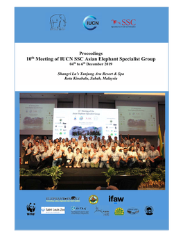 10Th Meeting of IUCN SSC Asian Elephant Specialist Group 04Th to 6Th December 2019