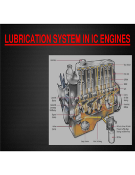 LUBRICATION SYSTEM in IC ENGINES Definition of Lubrication