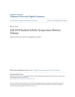 Fall 2018 Student Scholar Symposium Abstract Volume Chapman University Center for Undergraduate Excellence