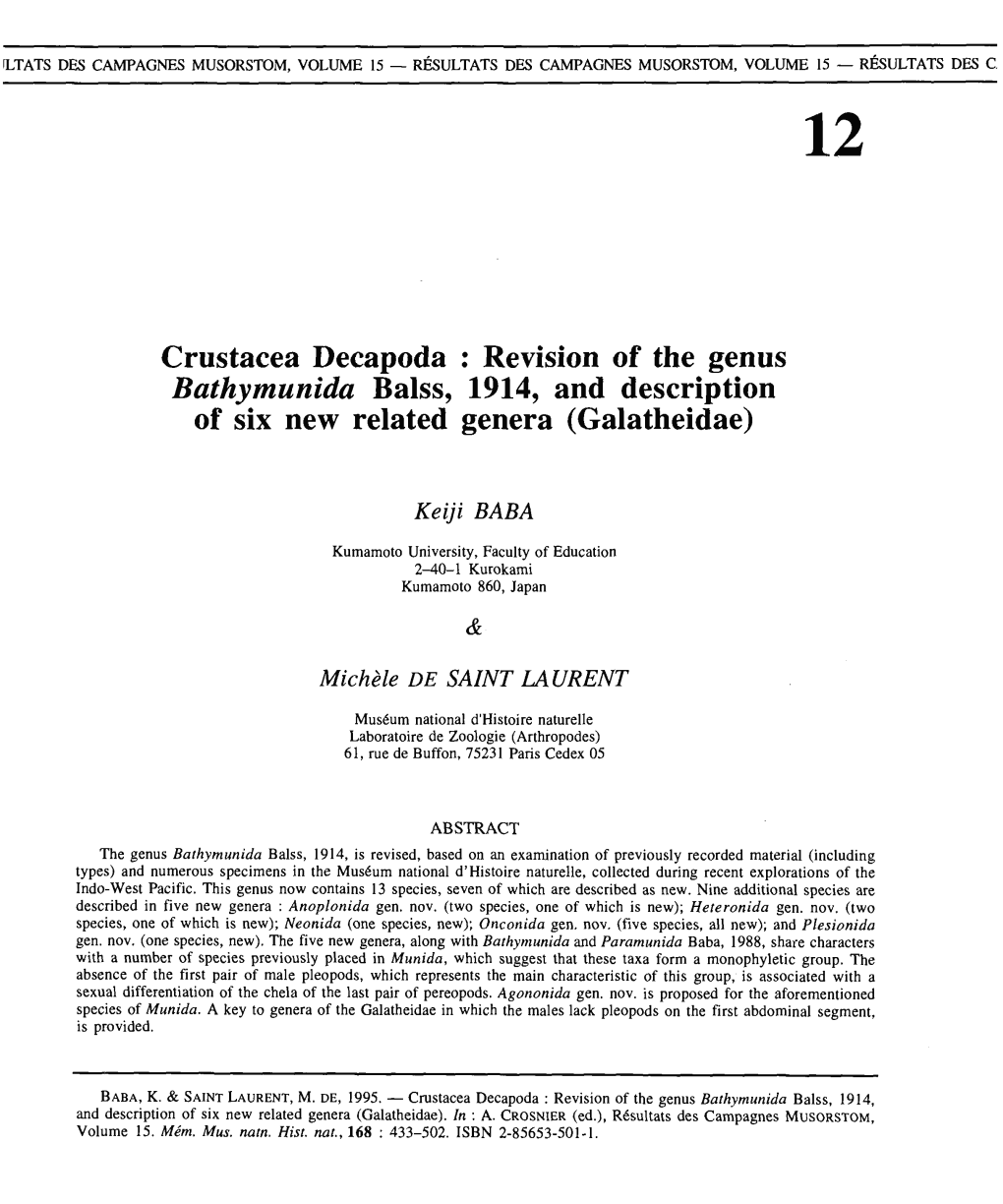 Revision of the Genus Bathymunida Balss, 1914, and Description of Six New Related Genera (Galatheidae)