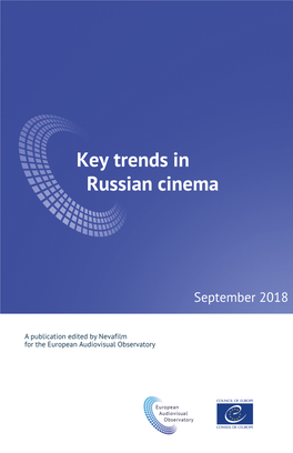 Key Trends in Russian Cinema