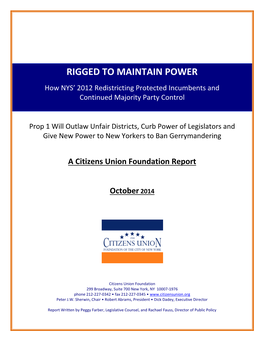 RIGGED to MAINTAIN POWER How NYS’ 2012 Redistricting Protected Incumbents and Continued Majority Party Control