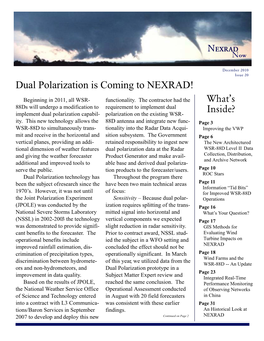 Dual Polarization Is Coming to NEXRAD! Beginning in 2011, All WSR- Functionality