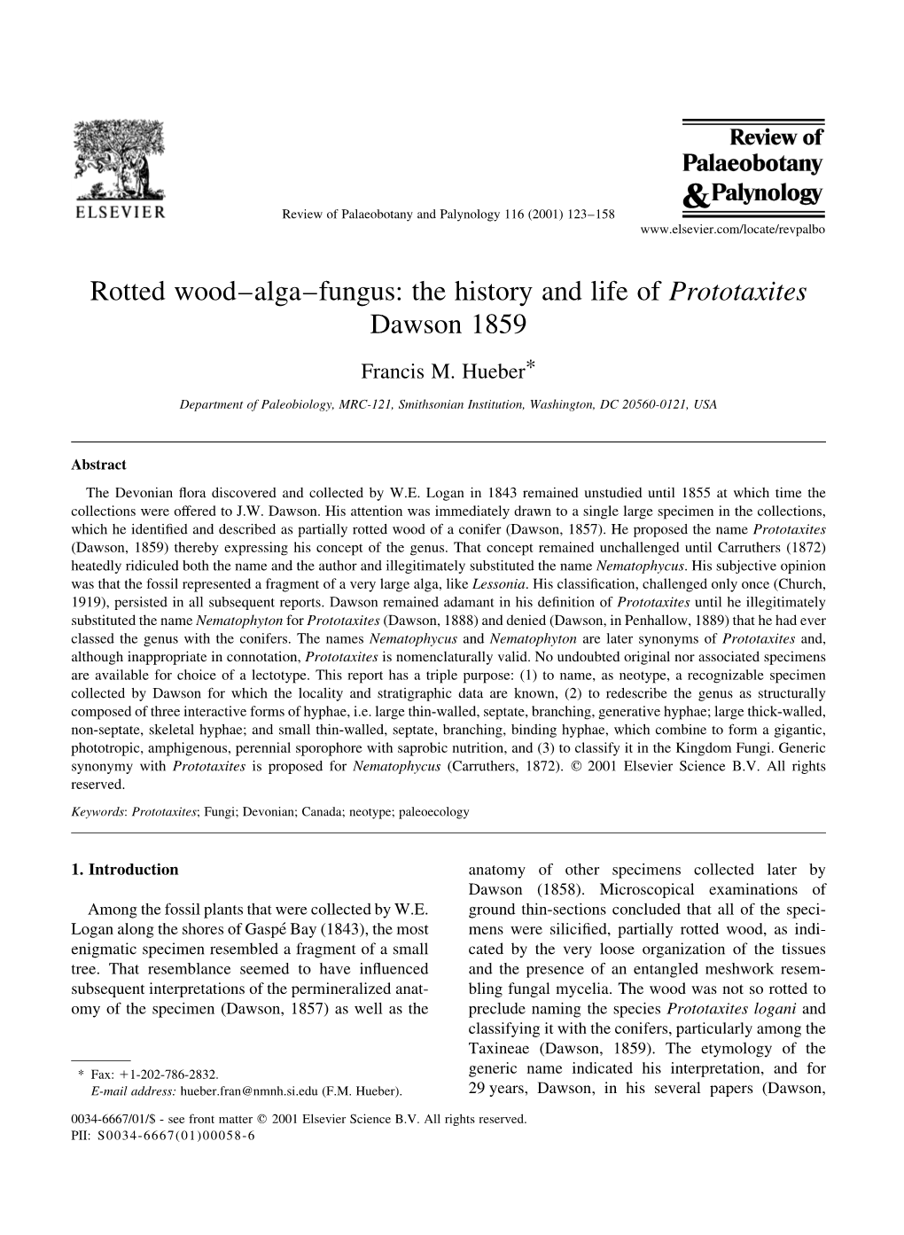 Rotted Wood±Alga±Fungus: the History and Life of Prototaxites Dawson 1859