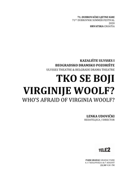 Tko Se Boji Virginije Woolf? Who’S Afraid of Virginia Woolf?