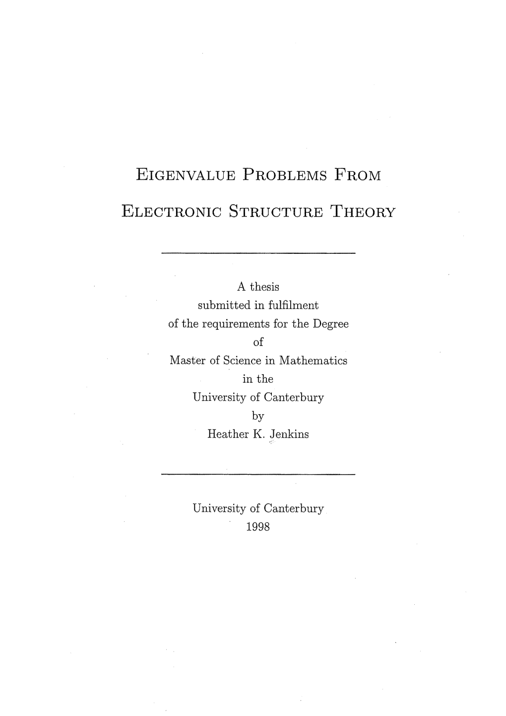 Eigenvalue Problems from Electronic Structure Theory