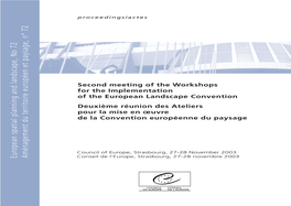 Second Meeting of the Workshops for the Implementation of the European Landscape Convention Deuxième Réunion Des Ateliers Pour