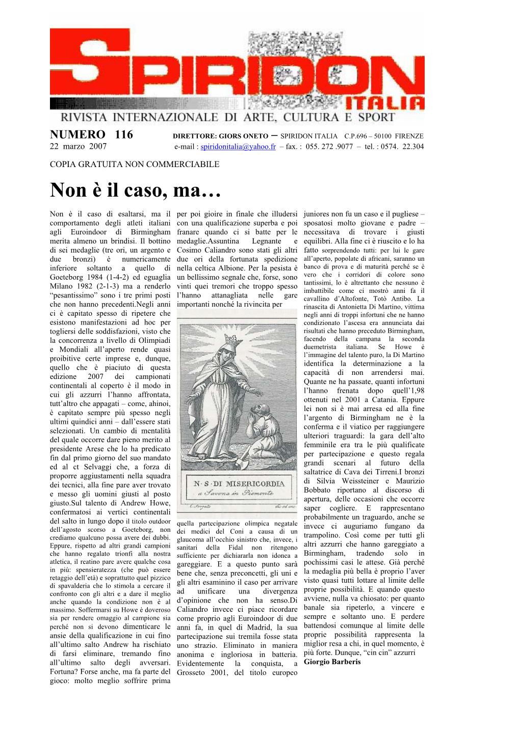 Non È Il Caso, Ma…