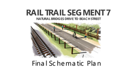 Rail Trail Segment 7 Natural Bridges Drive to Beach Street