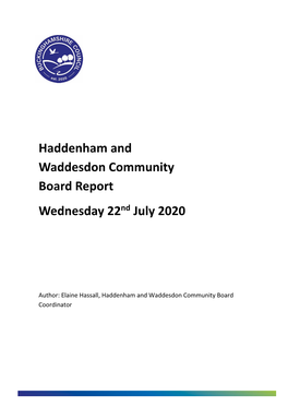 Haddenham and Waddesdon Community Board Report Wednesday 22Nd July 2020