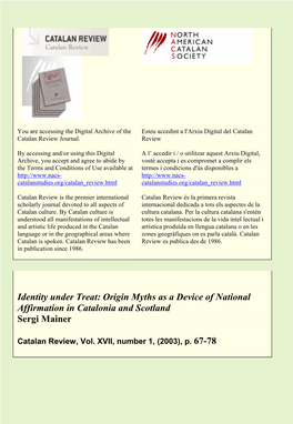Origin Myths As a Device of National Affirmation in Catalonia and Scotland Sergi Mainer
