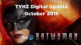 TVNZ Digital Update October 2019