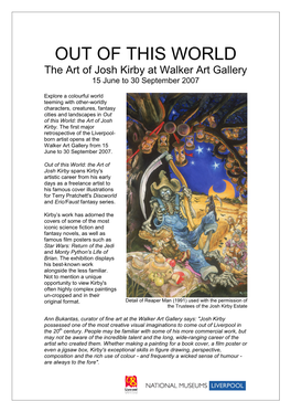 OUT of THIS WORLD the Art of Josh Kirby at Walker Art Gallery 15 June to 30 September 2007
