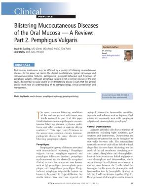 Clinical PRACTICE Blistering Mucocutaneous Diseases of the Oral Mucosa — a Review: Part 2